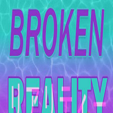 破碎的现实Broken Reality