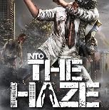 闯入阴霾Into The Haze