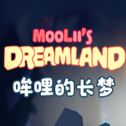 哞哩的长梦Moolii’s Dreamland