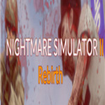 梦魇模拟器2重生(Nightmare Simulator 2 Rebirth)